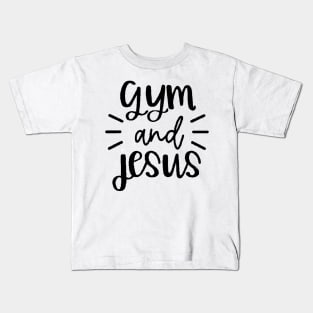 Gym And Jesus , Workout , Sport , Cute Gym, Gym Gift, Positive Sport , Motivational Kids T-Shirt